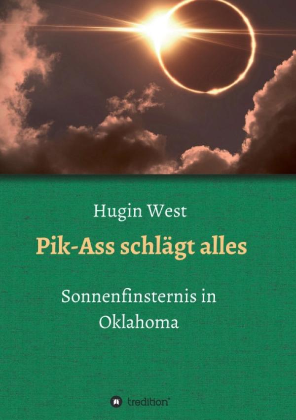 Pik-Ass schlägt alles - ein astronomischer Abenteuer-Roman