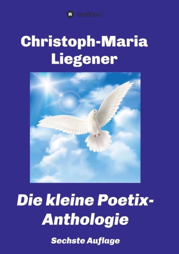 Die kleine Poetix-Anthologie - 6. Auflage des Sammelbands