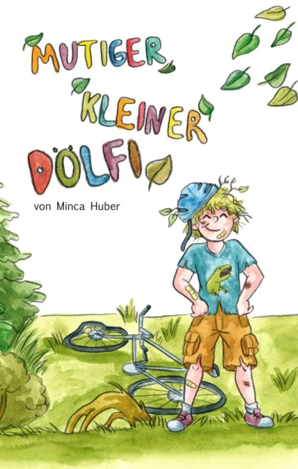 Mutiger kleiner Dölfi - Inspirierende Kindergeschichte