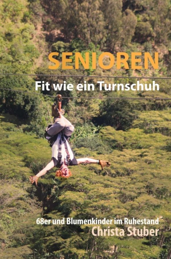 Senioren - Fit wie ein Turnschuh - 68er und Blumenkinder im Ruhestand