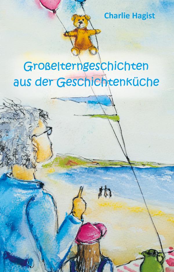 Geschichten rund um die Großeltern-Kind-Beziehung