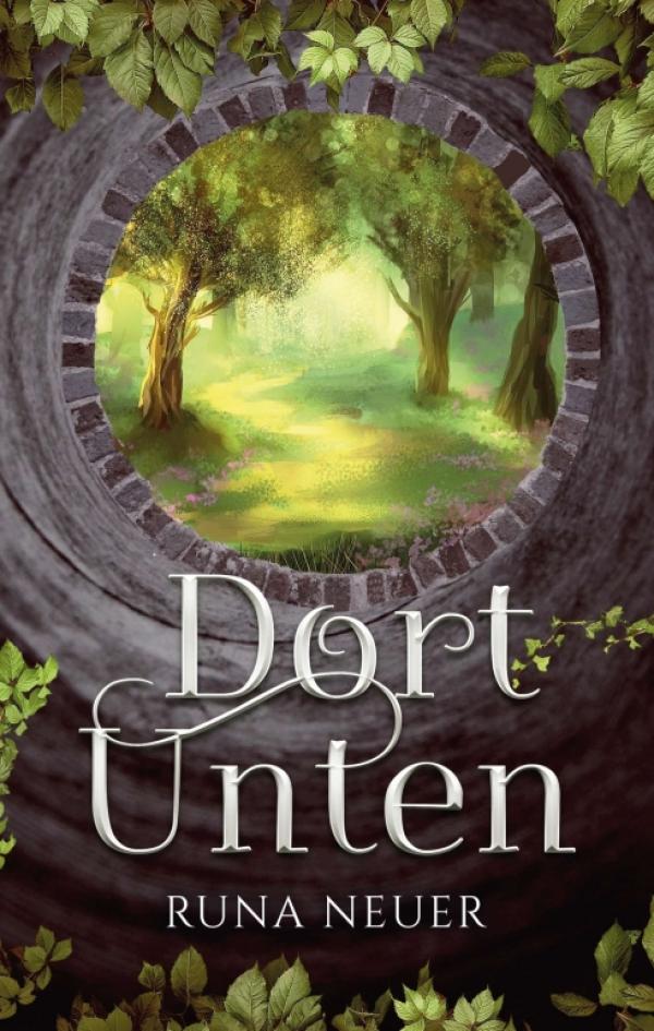 Dort unten - packender Urban Fantasy-Roman