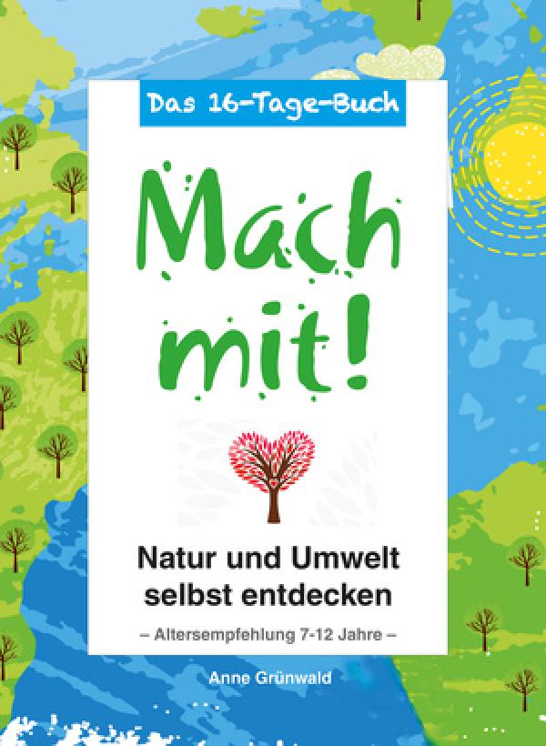 Anne Grünwald erklärt die Welt "wie sie Kindern gefällt".