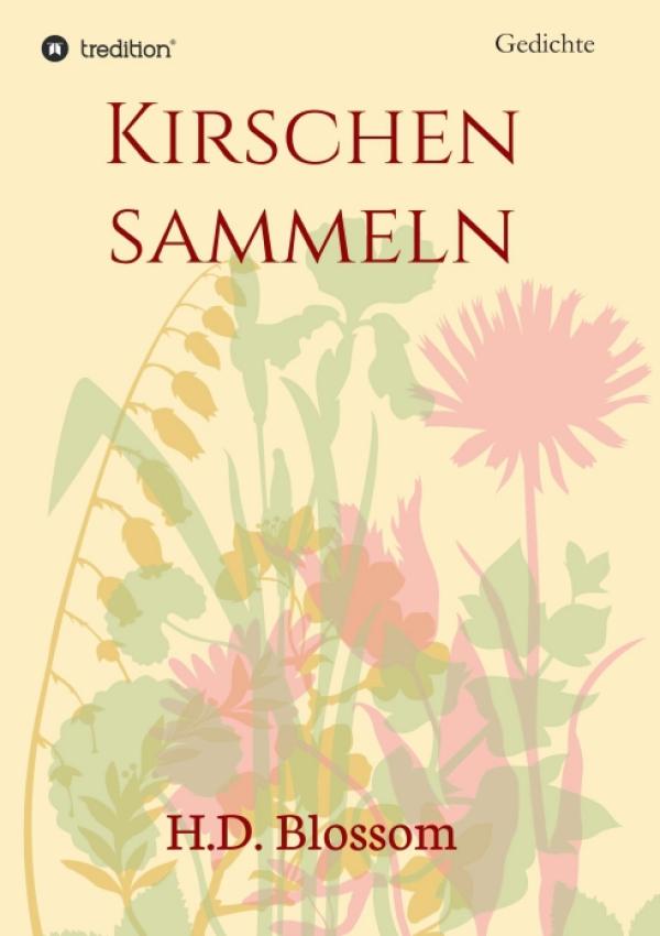 Kirschen Sammeln - inspirierende Gedichtsammlung voller Inspirationen und Trost