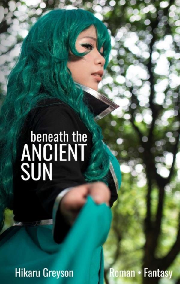 Beneath The Ancient Sun - nach "Beneath The Hollow Moon" folgt die Fortsetzung der packenden Fantasyreihe