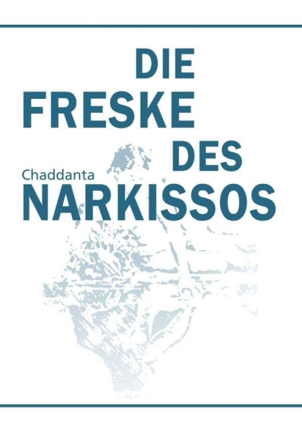 Die Freske des Narkissos - dine Dystopie über den Narzissmus