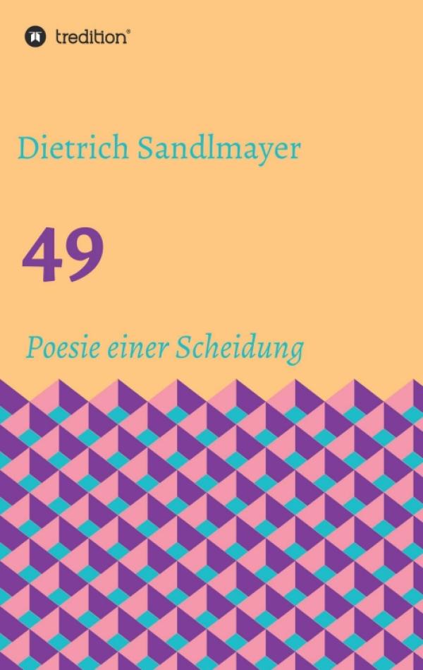 49 - poetische Gedanken einer Scheidung 