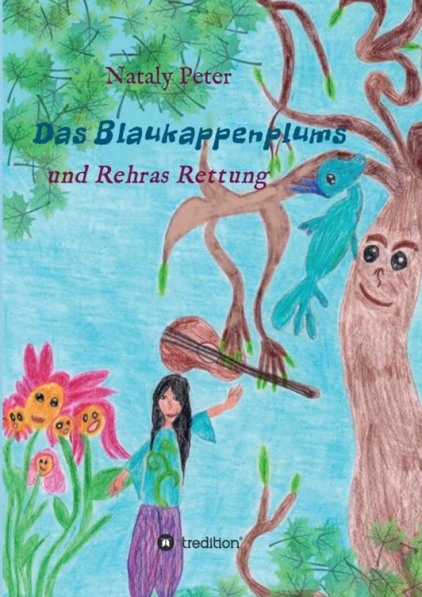 Das Blaukappenplums  - zweiter Band der unterhaltsamen Abenteuer-Reihe für junge Leser