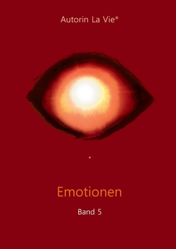 Emotionen (Band 5) - ein weiterer spannender Band vom Orakelbuch der Emotionen