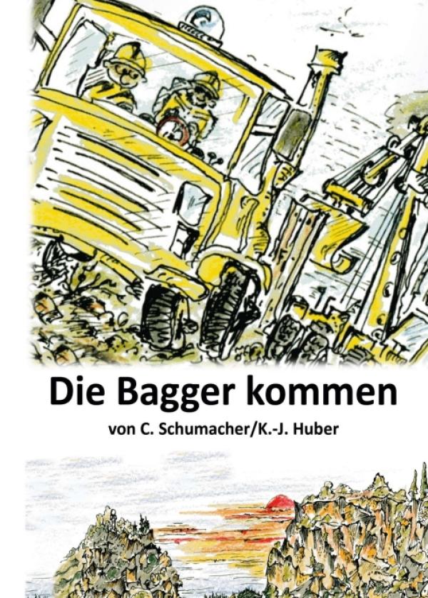 Die Bagger kommen! Eine phantastische Geschichte von vier Freunden, die den Wald retten wollen. 