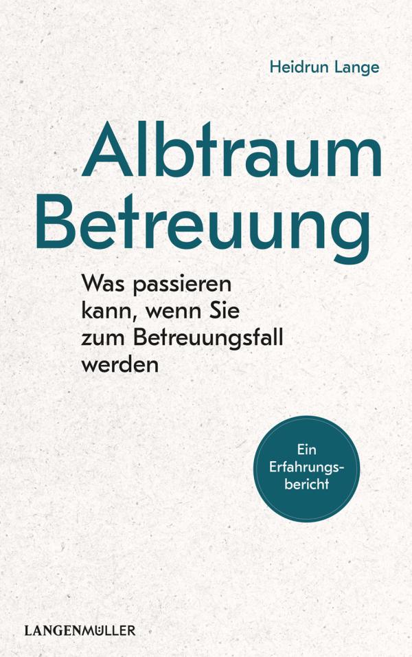 Buchtipp: Albtraum Betreuung