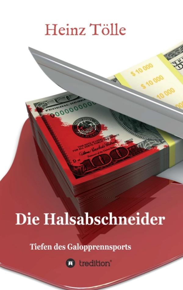 Die Halsabschneider - fesselnder Kriminalroman über die Schattenseiten des Galopprennsports