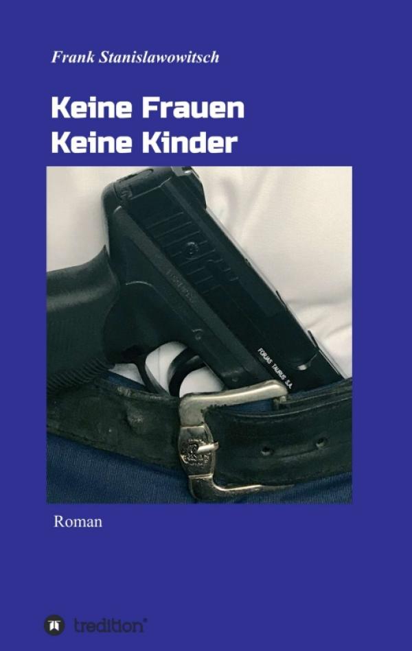 Keine Frauen Keine Kinder - Spannender Russland-Thriller