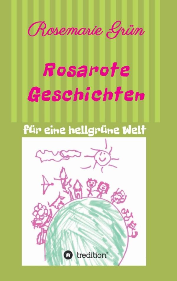Rosarote Geschichten - Humorvolle Kurzgeschichten