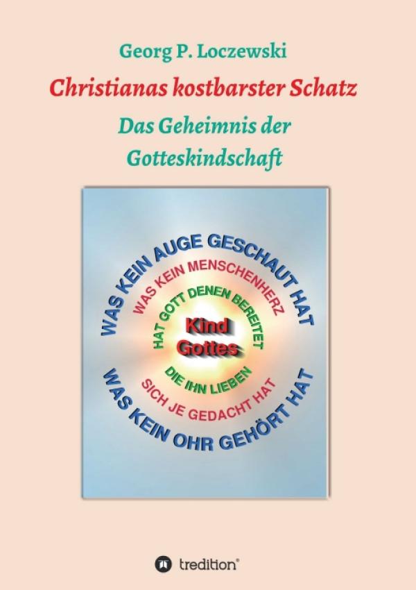 Christianas kostbarster Schatz - das Geheimnis der Gotteskindschaft