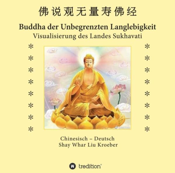 Buddha der Unbegrenzten Langlebigkeit - Visualisierung des Landes Sukhavati