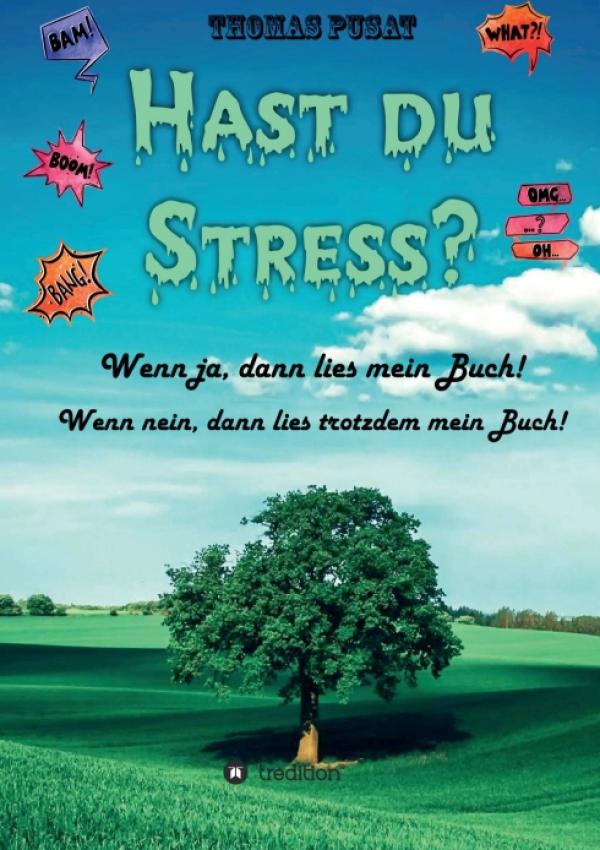 Hast Du Stress? - neuer Ratgeber vermittelt mehr Klarheit in Punkto Stress