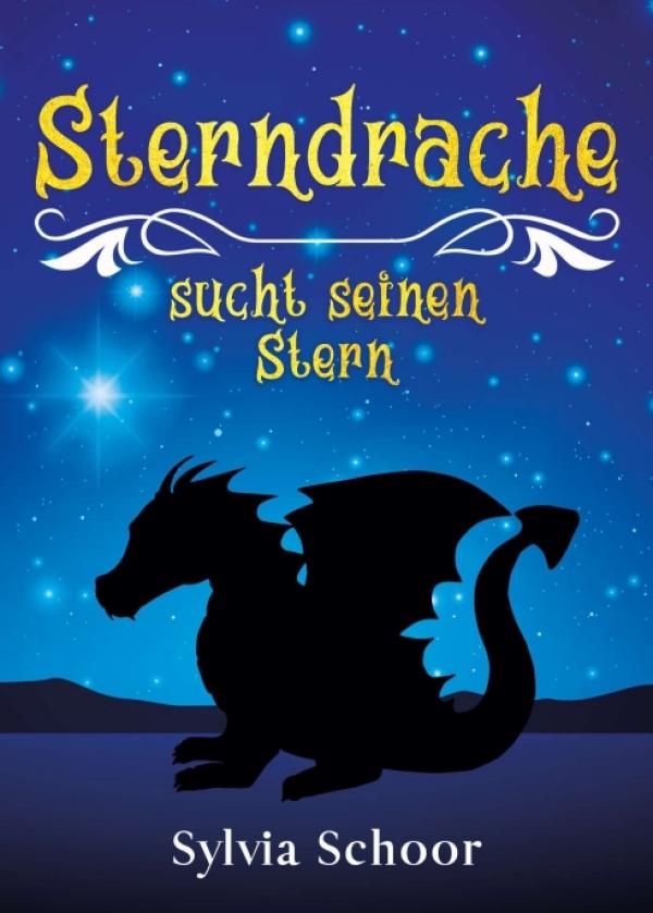 Sterndrache sucht seinen Stern - neues Kinderbuch stellt ein spannendes Abenteuer mit fröhlichem Ende vor