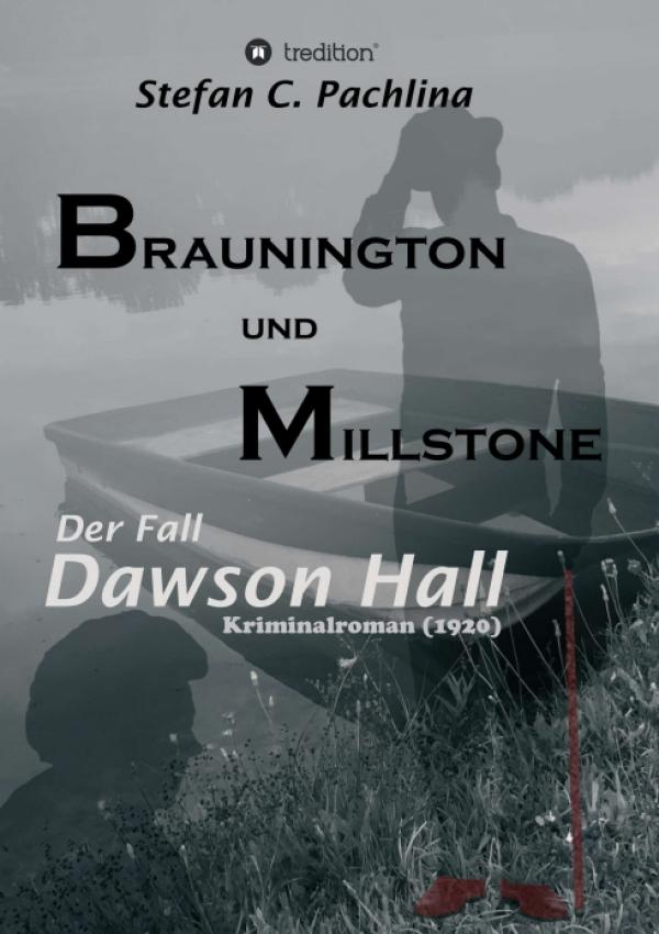 Braunington und Millstone -  ein nostalgischer Kriminalroman