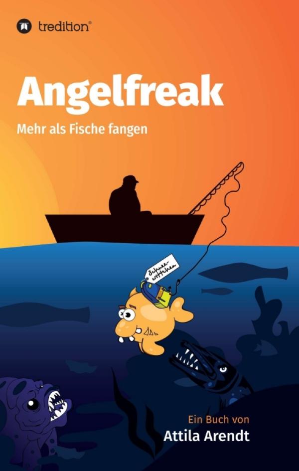 Angelfreak - Angeln, aber mit Witz!