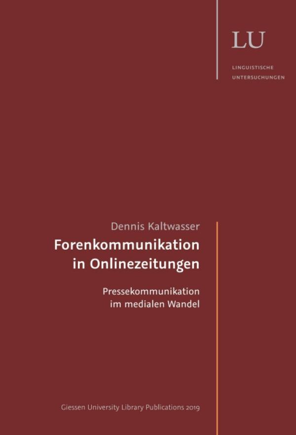 Forenkommunikation in Onlinezeitungen - Über die Pressekommunikation im medialen Wandel