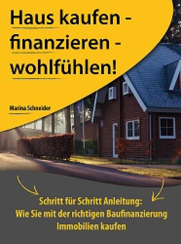 Taschenbuch "Haus kaufen - finanzieren - wohlfühlen"