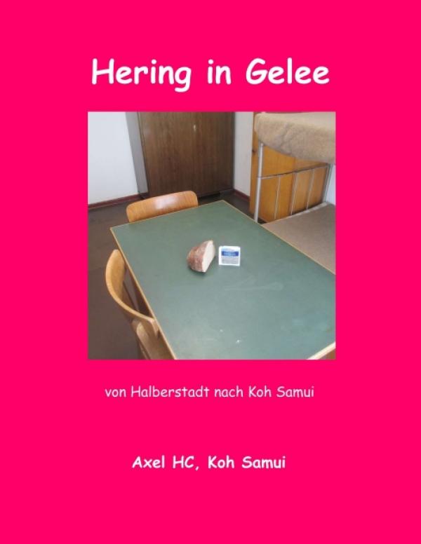 Hering in Gelee - Anregende Autobiographie aus der DDR