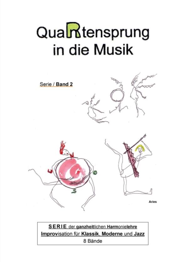 QuaRtensprung in die Musik - Improvisation für Klassik, Moderne und Jazz (Band 2)