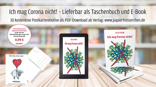 Buch "Ich mag Corona nicht!" hilft Kindern in Corona-Zeiten