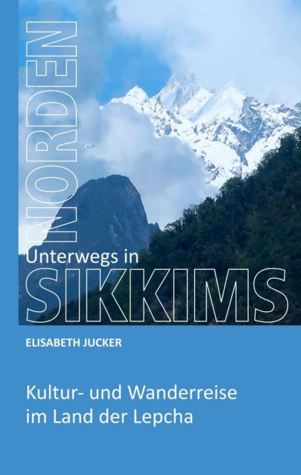 Unterwegs in Sikkims Norden - Kultur- und Wanderreise im Land der Lepcha