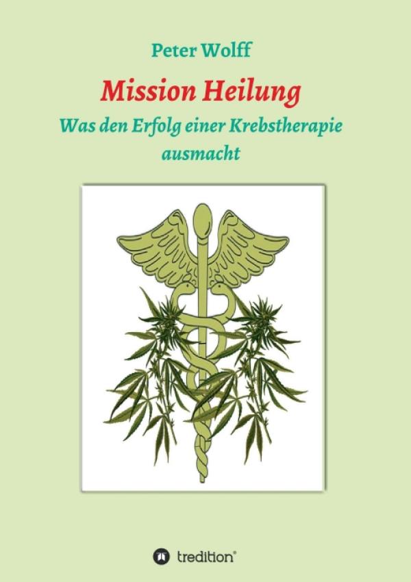 Mission Heilung - erzählendes Sachbuch widmet sich dem Thema Krebstherapie