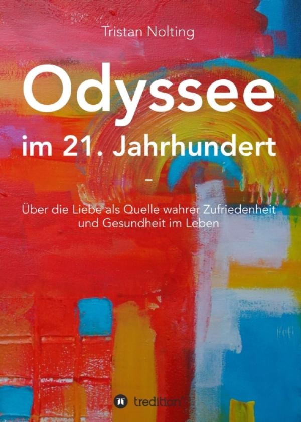 Odyssee im 21. Jahrhundert - Philosophische Denkanstöße