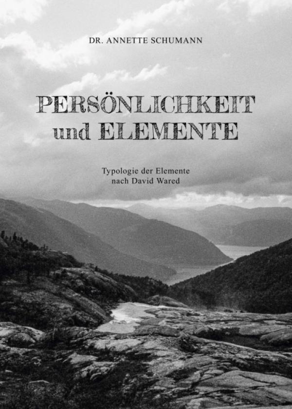 Persönlichkeit und Elemente - Typologie der Elemente nach David Wared