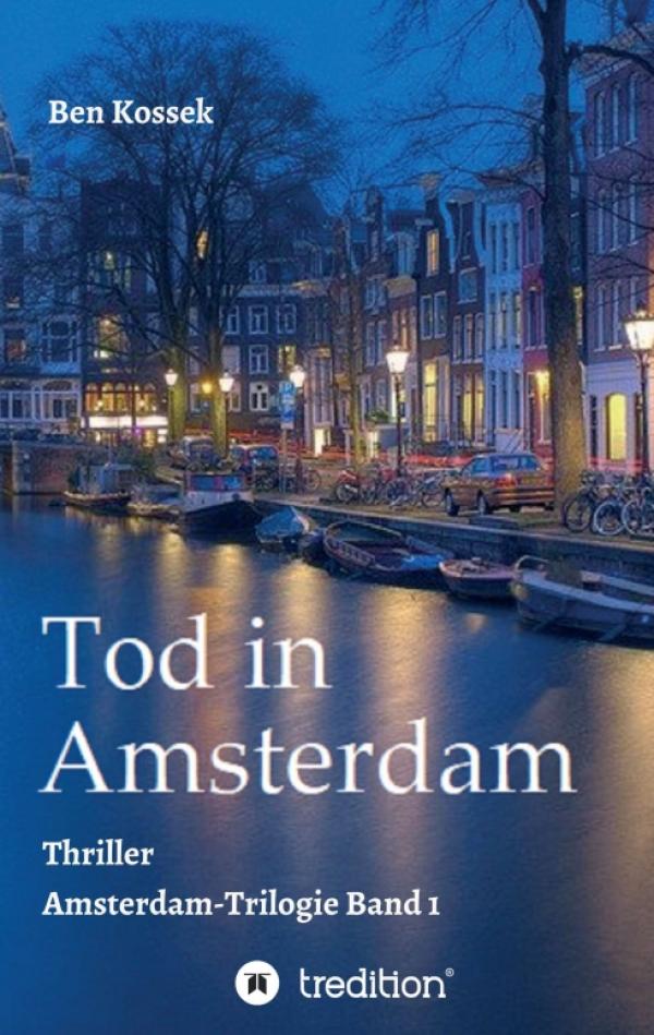 Tod in Amsterdam - ein Niederlande-Thriller