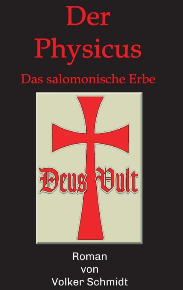 Der Physicus - das salomonische Erbe