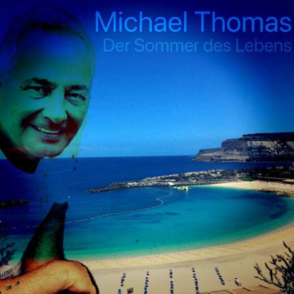 "Der Sommer des Lebens" besingt Michael Thomas 