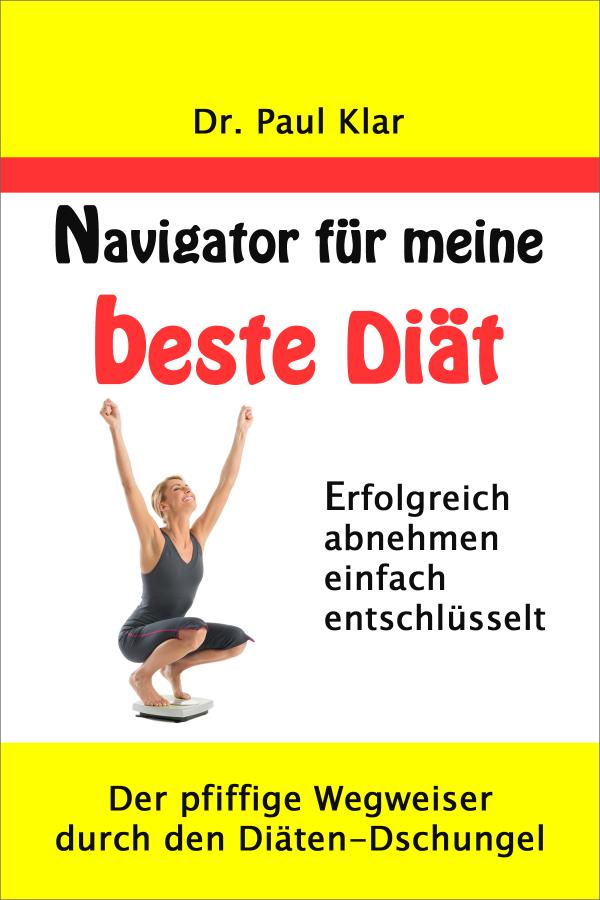 "Navigator für meine beste Diät" klärt auf - Was ist dran an vollmundigen Diätversprechen?