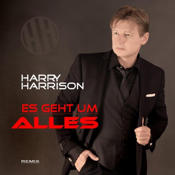 Harry Harrison meint musikalisch - Es geht um Alles!