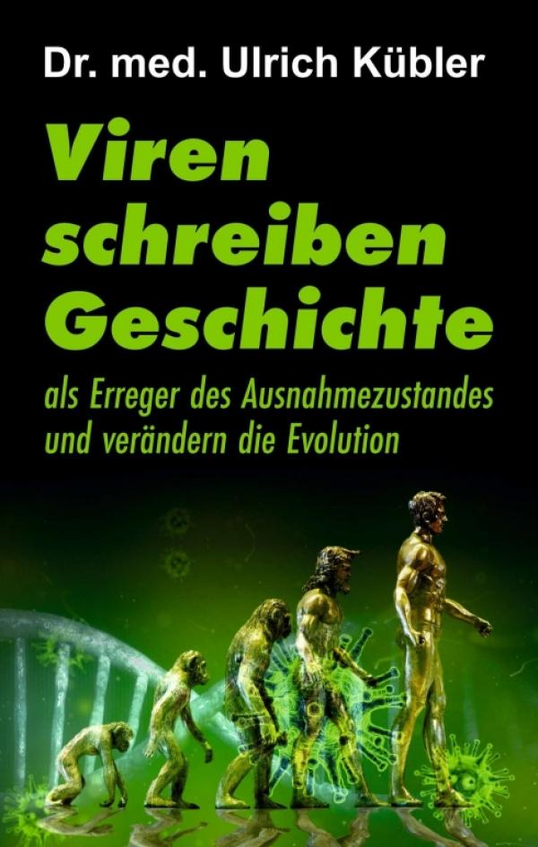 Viren schreiben Geschichte - Einblicke in die Welt und Geschichte der Viren