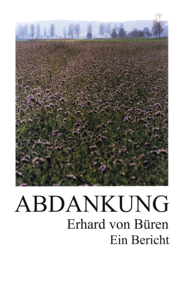 Abdankung: Ein Bericht - Der Tod eines Vaters