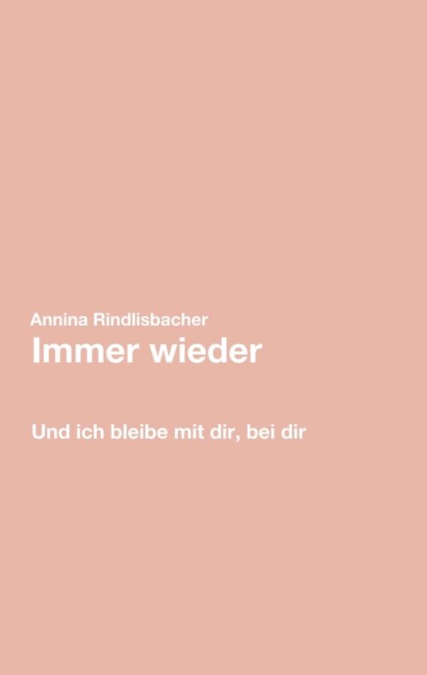 Immer wieder - Fragmente einer Liebesbeziehung