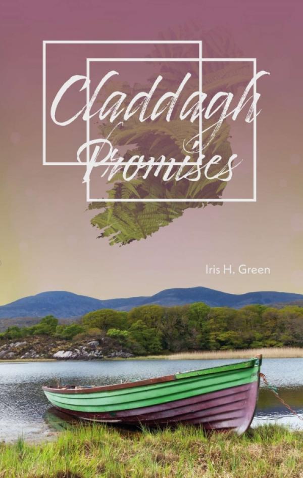 Claddagh Promises - Ein Neuanfang in Irland