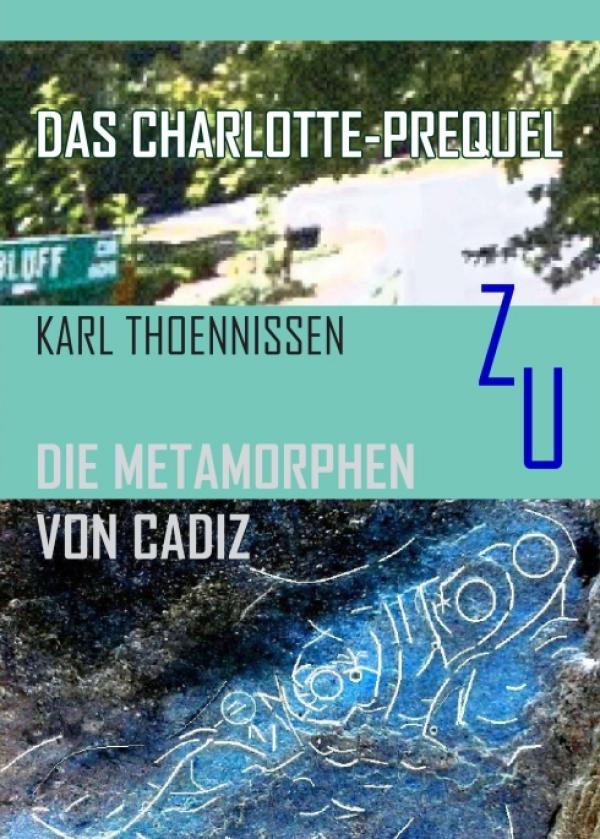 Das Charlotte-Prequel - ein actionreicher Abenteuer-Roman