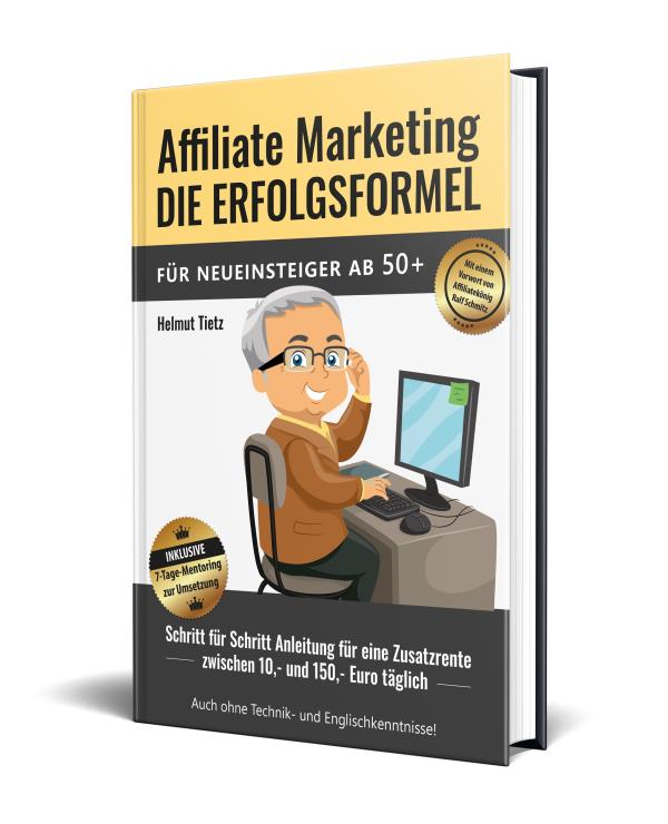 Neues Buch: Affiliate-Marketing - die Erfolgsformel für Neueinsteiger ab 50+