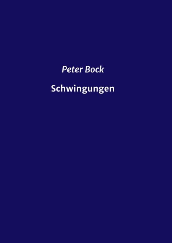 Schwingungen - eine humorvolle Satire mit vielen wissenswerten Infos