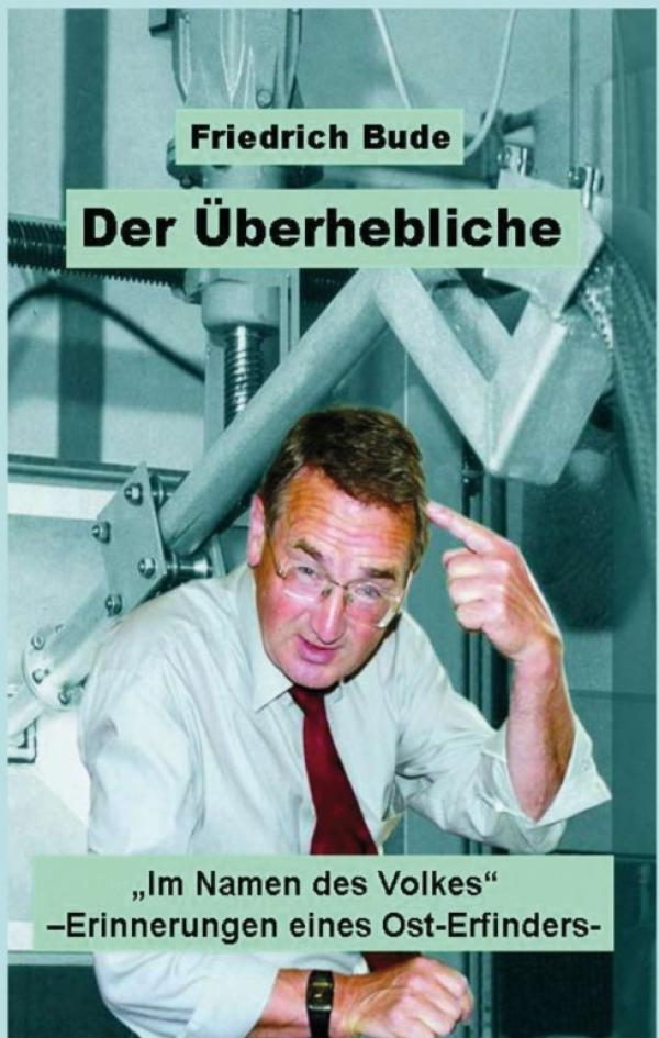 DER ÜBERHEBLICHE - Autobiografischer Roman