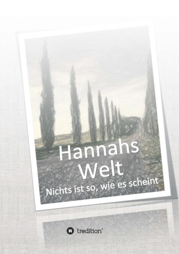 Hannahs Welt - Ein dynamisches Jugendbuch