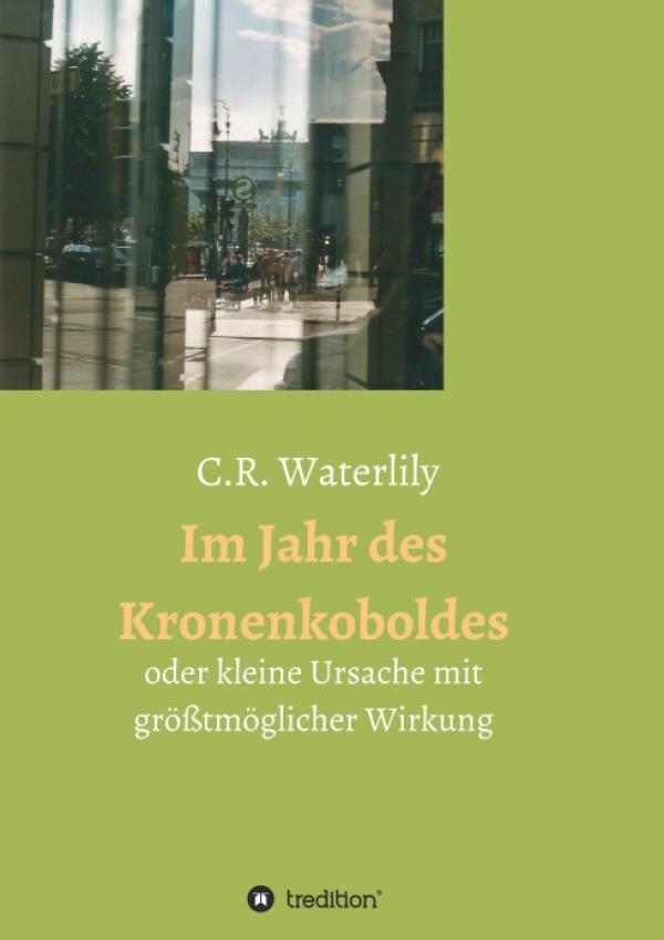 Im Jahr des Kronenkoboldes - Rückblenden in die Vergangenheit