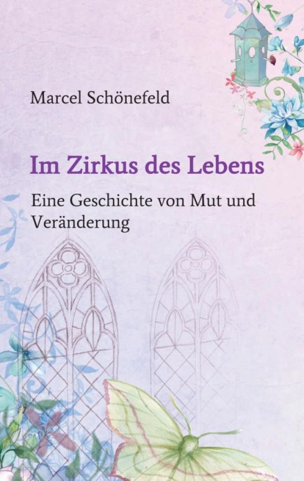 Im Zirkus des Lebens - Eine Geschichte von Mut und Veränderung