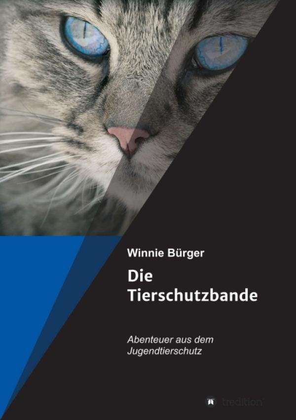 Die Tierschutzbande - Abenteuer aus dem Jugendtierschutz